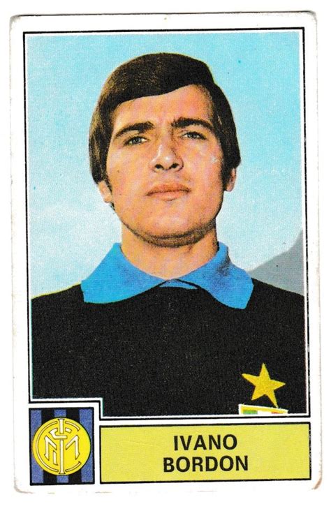 Ivano Bordon Figurine Calciatori Panini Valida 1971 1972 Ottime