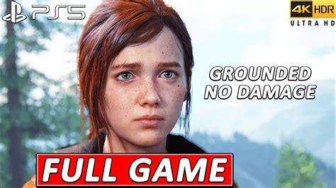 The Last Of Us Part Remake Ps Full Game Grounded No Damage