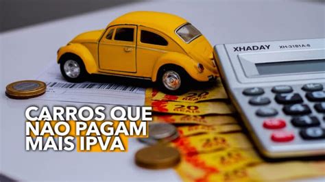 REVELADO lista reúne os carros que não deverão mais pagar o IPVA