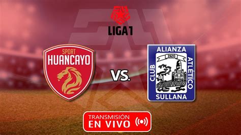 Sport Huancayo Vs Alianza AtlÉtico En Vivo Youtube