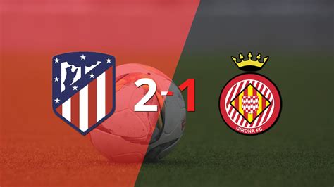 Ángel Correa Ayudó Con Doblete A Atlético De Madrid En Victoria Frente A Girona Infobae