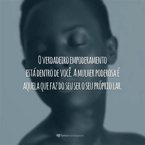 Frases De Mulheres Poderosas Que V O Inspirar O Seu Empoderamento