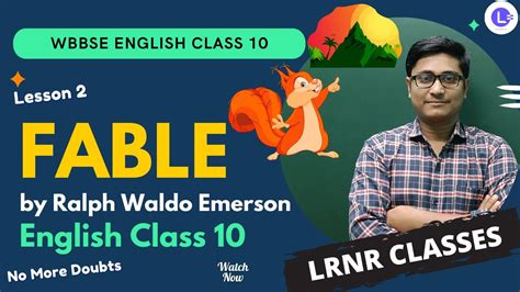 Fable Class 10 Ralph Waldo Emerson Fable Poem Explanation Lrnr