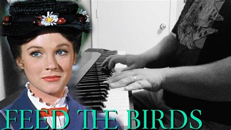 “feed The Birds” Mary Poppins Piano Cover Rip Richard M Sherman