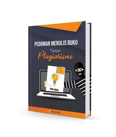 Ebook Panduan Menulis Buku Tanpa Plagiarisme Penerbit Deepublish