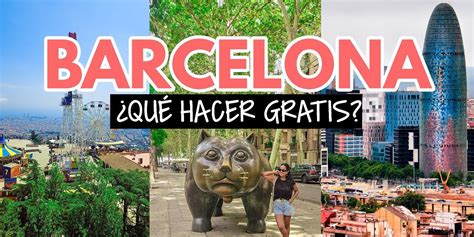 10 Cosas Gratis Que Hacer En Barcelona Descubre La Ciudad Sin Gastar