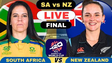 Live Saw Vs Nzw South Africa Women Vs New Zealand Women Final Match