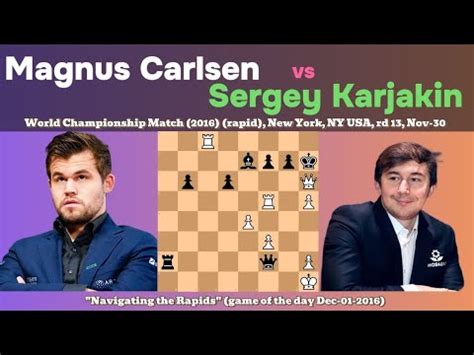 Carlsen Vs Karjakin World Championship Match 2016 Rapid New York