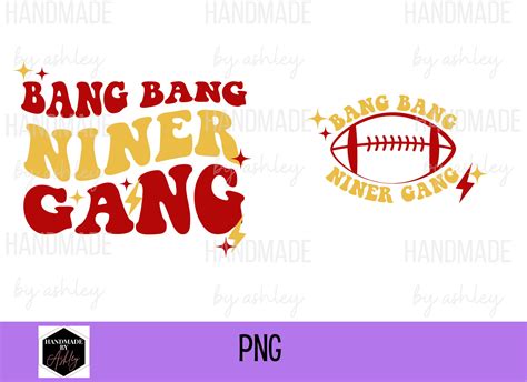 Bang Bang Niner Gang PNG - Etsy