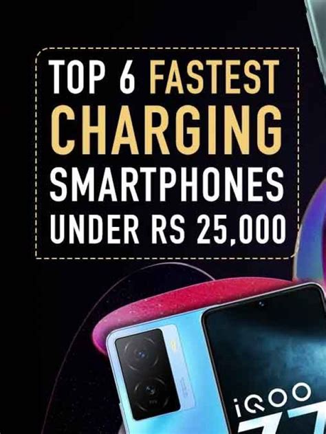 Top Fast Charging Smartphones In India Under Rs My Mobile India