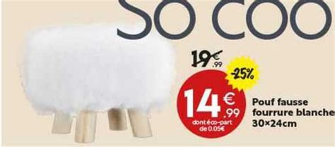 Promo Pouf Fausse Fourrure Blanche 30 X 24 Cm Chez Maxi Bazar