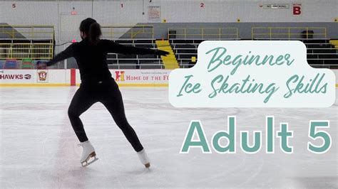 Backward Crossovers Swing Rolls And 2 Foot Spins Oh My Learn To Skate Adult Level 5 Youtube