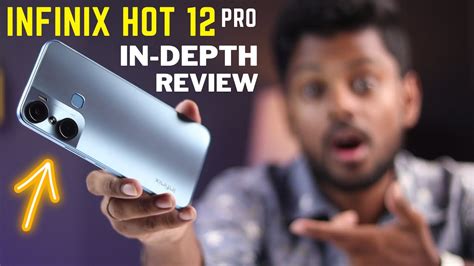 Infinix Hot 12 Pro In Depth Review After 15 Days Used With Pros And Cons Youtube