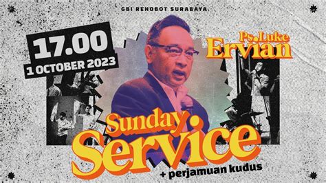 Ibadah Raya 3 GBI Rehobot Surabaya 1 Oktober 2023 YouTube