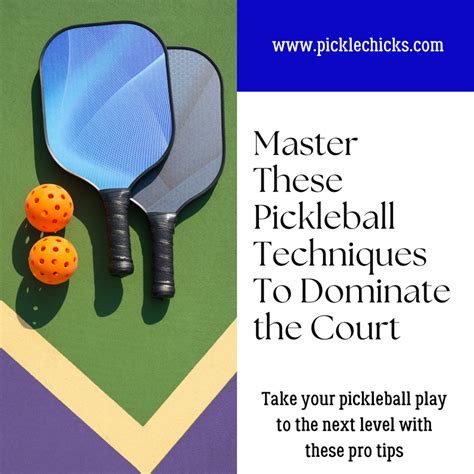 Mastering Pickleball Techniques and Strategies – PickleChicks