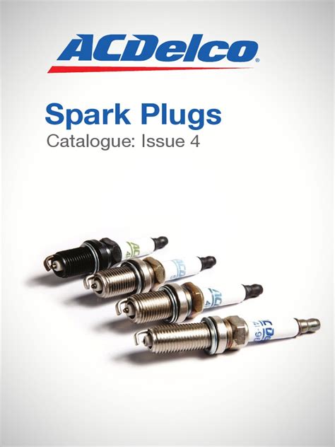 Catalogue ACDelco Spark Plugs | Motor Vehicle | Vehicle Technology