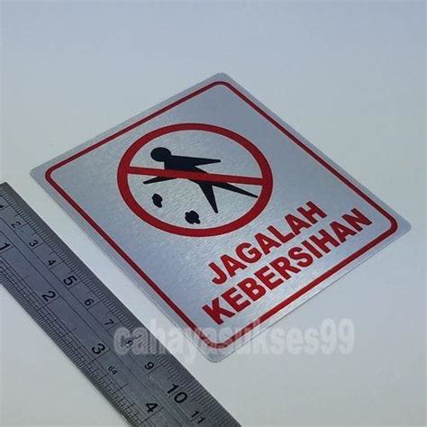 Sticker Plat Anodizing Aluminium Printing Sign Tanda Jagalah Kebersihan