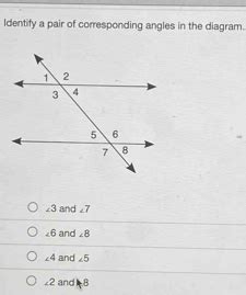 Identify A Pair Of Corresponding Angles In The Diagram And