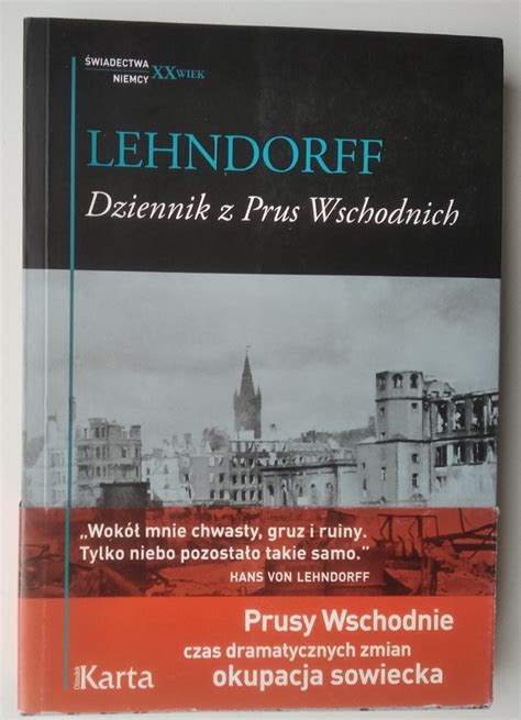 Dziennik Z Prus Wschodnich Hans Von Lehndorff Torun Kup Teraz Na