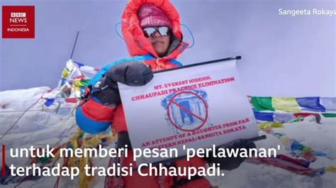 Sangeeta Rokaya Mendaki Gunung Everest Untuk Sampaikan Pesan Perlawanan