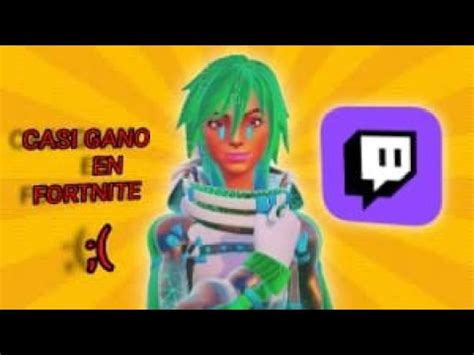 Casi Gano En Directo En Fortnite Youtube