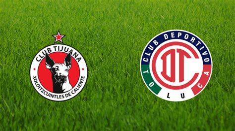 Club Tijuana Vs Toluca Fc 2022 2023 Footballia