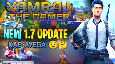 Yamraj Is Live Bgmi Update Kab Ayega Road To K Bgmi