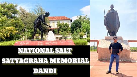 National Salt Satyagraha Memorial Dandi Gujarattourismvideos Youtube