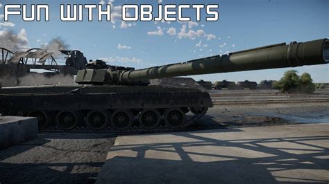 Fun With Objects Object War Thunder Youtube