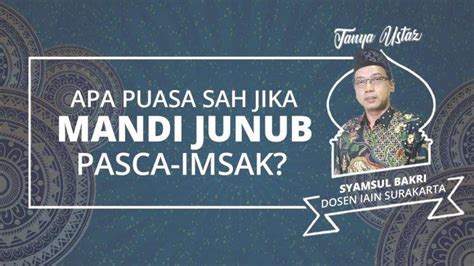 BACAAN Niat Dan Tata Cara Mandi Wajib Disertai Penjelasan Waktu Mandi