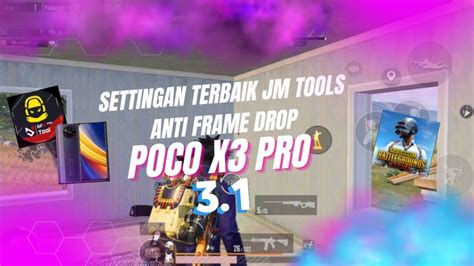 SETTINGAN JM TOOLS TERBARU AUTO KENCENG PUBGM 3 1 DEVICE 6 8 128 GB