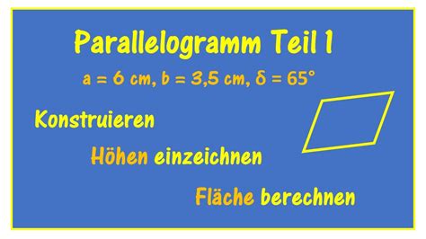 Parallelogramm Teil Konstruieren H Hen Einzeichnen Fl Che