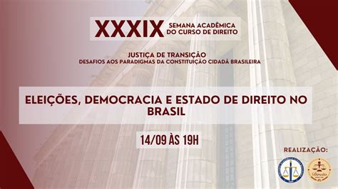 XXXIX Semana Acadêmica do Curso de Direito da FURB 14 09 às 19h YouTube