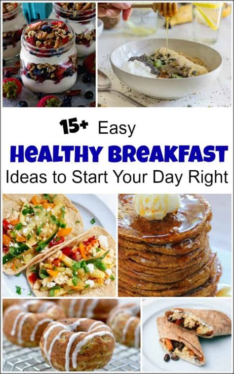 40 Easy Healthy Breakfast Ideas To Start Your Day Right