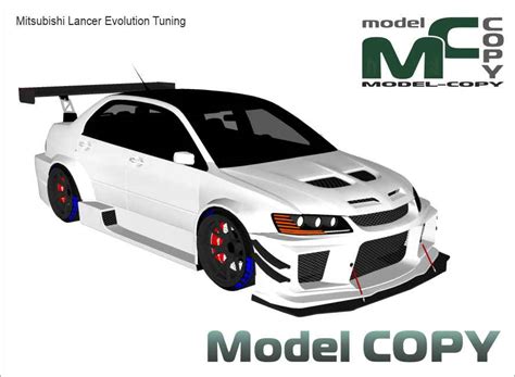 Mitsubishi Lancer Evolution Tuning - 3D Model - 69783 - Model COPY ...