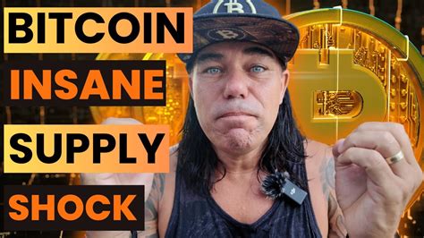 The Bitcoin Supply Shock Will Be Insane Because Of This News Youtube