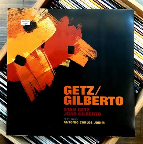 Stan Getz Joao Gilberto Featuring Antonio Carlos Jobim Getz