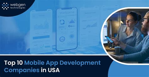 Top Mobile App Development Companies In Usa Blog Webgen Technologies