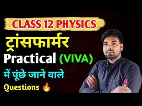 Th Physics Practical Viva Questions Transformer Physics Practical