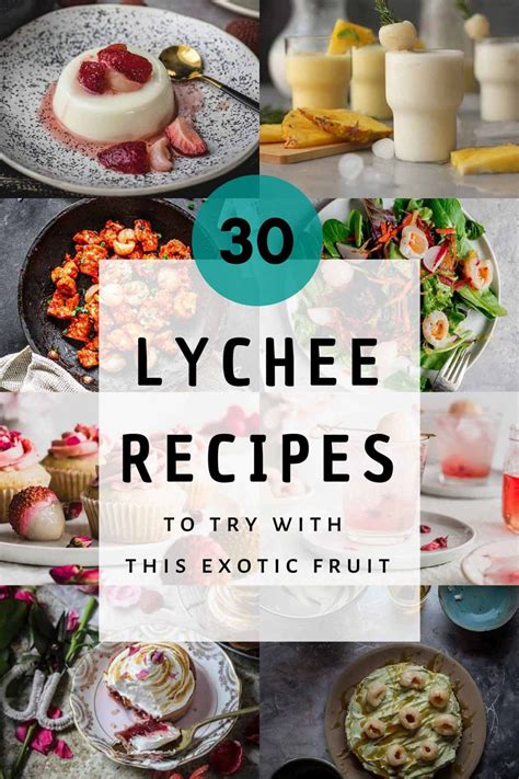 30 Lychee Recipes To Try With This Exotic Fruit