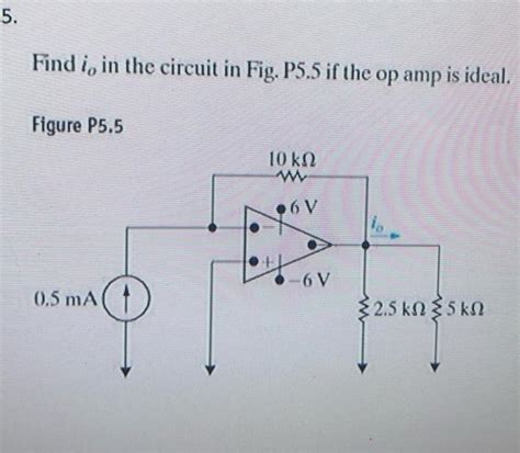 Solved 5 Find I In The Circuit In Fig P5 5 If The Op Chegg