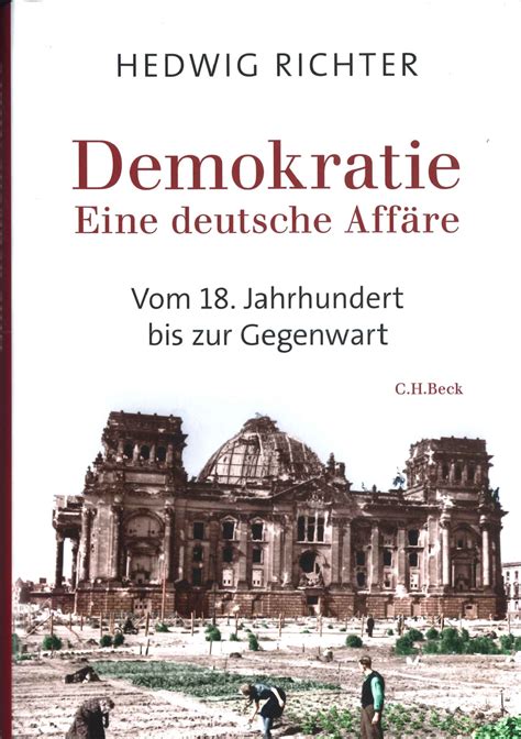 Demokratie Eine Deutsche Aff Re Vom Jahrhundert Bis Zur Gegenwart