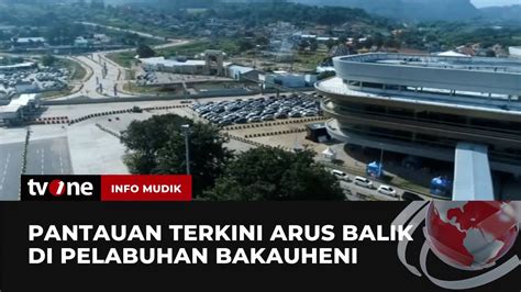 Arus Balik Di Pelabuhan Bakauheni Ramai Lancar Jalur Arteri Pantura