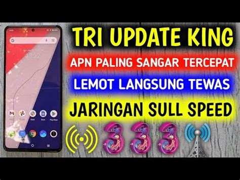 Apn Tri Tercepat Paling Stabil Ampuh Atasi Jaringan Yang Lemot Lu Wajib