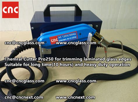 HOT KNIFE Form Laminated Glass Edge Cleaning Thermal Cutter High Temperature Polyester Tapes