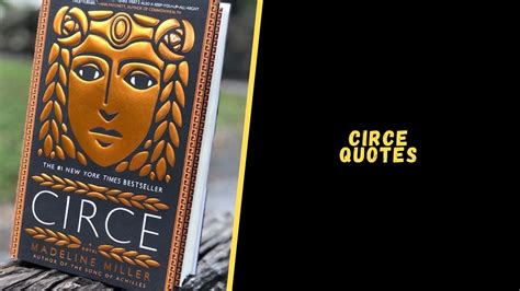 Top 12 Mind Blowing Quotes From The Circe Novel