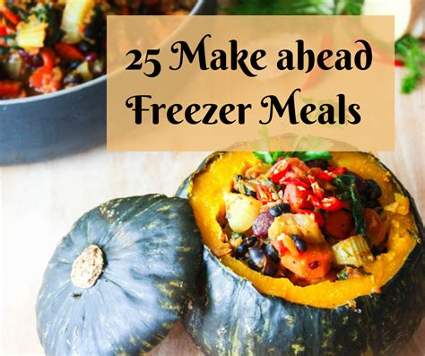 25 Freeze Ahead meals - great for preparing for post labor and delivery