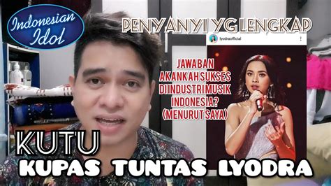 Guru Vocal Ngomongin Lyodra Kutu Kupas Tuntas Indonesian Idol