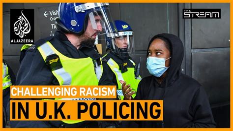 Can the UK stamp out racism in its policing? | The Stream – Rock, Blues ...