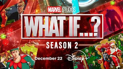 The Season 2 Trailer For Marvel Studios 'What If...?' Series Has Been ...